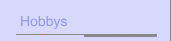 Hobbys